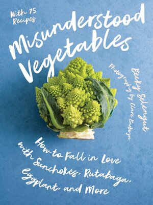 cover image of Misunderstood Vegetables